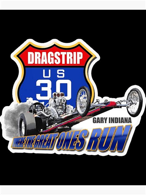 Us 30 Dragstrip Sticker Poster For Sale By Sorcerysind Redbubble