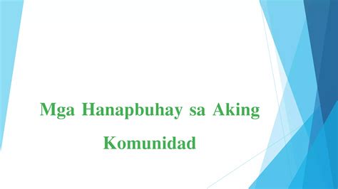 Mga Yamang Tao At Hanapbuhay Sa Aking Komunidad Ppt
