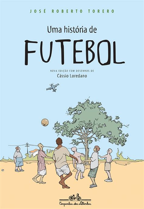 Uma História do Futebol PDF José Roberto Torero