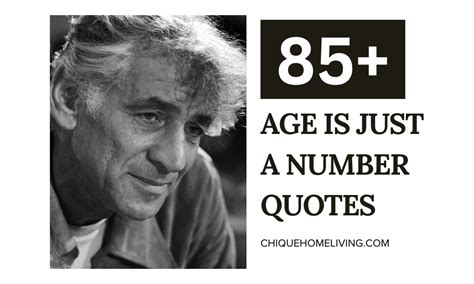 85 Age Is Just A Number Quotes