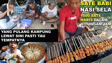 YANG SERING PULANG KAMPUNG LEWAT SINI PASTI TAU SATE BABI PAK EKA YouTube