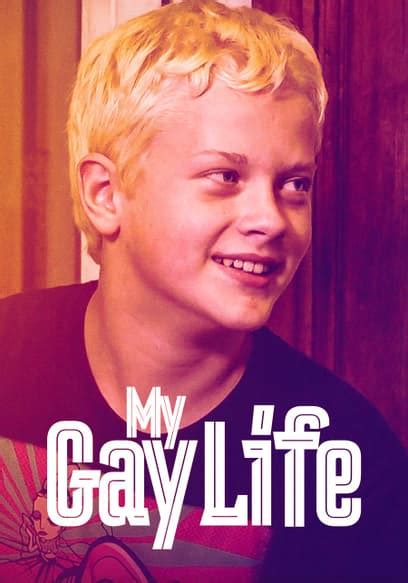 Watch My Gay Life 2017 Free Movies Tubi