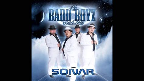 Los Bad Boys Del Valle I Gotcha Now Youtube