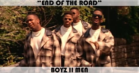 "End Of The Road" Song by Boyz II Men | Music Charts Archive