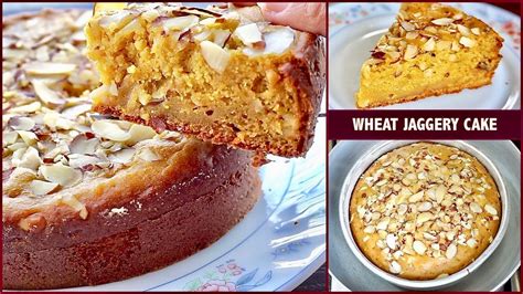 Wheat Cake Recipe Without Oven Eggless Wheat Jaggery Cake Healthy