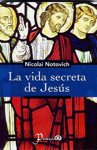 La Vida Secreta De Jesus EBook Notovich Nicolai Amazon Mx