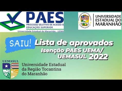 Divulgado Lista De Aprovados Isentos Do PAES UEMA UEMASUL 2022 YouTube