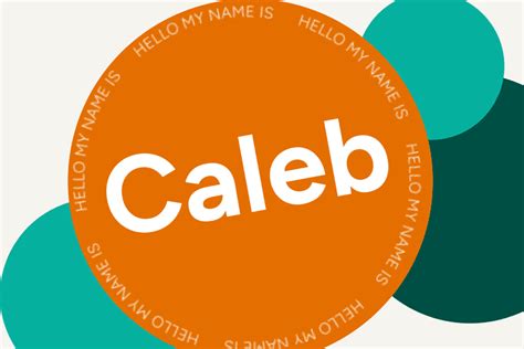 Caleb: Name Meaning, Origin, Popularity