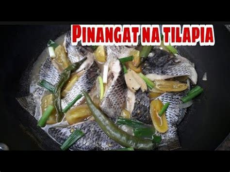 Pinangat Na Tilapia Sa Kamatis Recipe How To Cook Pangat Na Isda Youtube