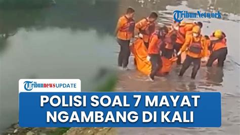 Geger Mayat Mengambang Di Kali Bekasi Diduga Korban Tawuran Polisi