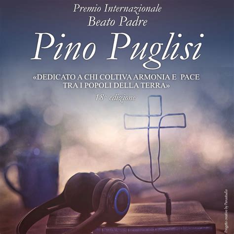 Xviii Edizione Del Premio Internazionale Beato Padre Pino Puglisi