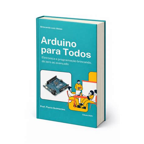 Livro Do Arduino - Livro Arduino para Todos (PDF) – Clube do Arduino
