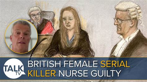 British Female Serial Killer Lucy Letby Found Guilty A Complex Investigation Unveiled Youtube