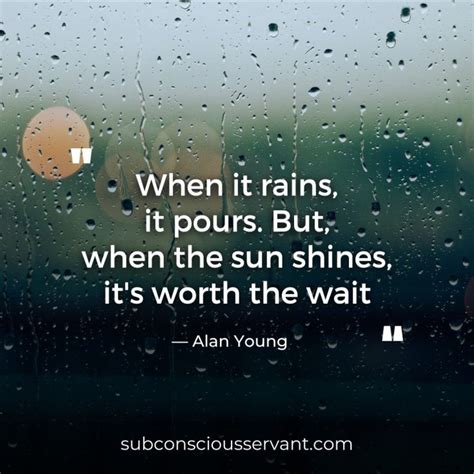 Weather Life’s Storms: 100+ When it Rains, it Pours Quotes - Subconscious Servant