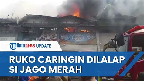 Api Si Jago Merah Melahap Toko Buku Di Kompleks Ruko Pasar Caringin