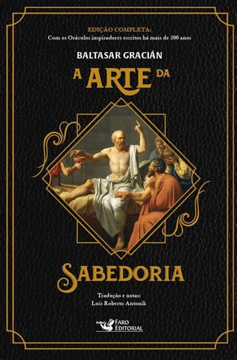 Livro A Arte Da Sabedoria - Livro - A arte da sabedoria - Livros de Administração - Magazine Luiza