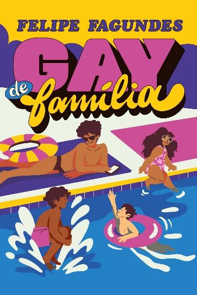 Veja tudo sobre o livro Gay de família de Felipe Fagundes Manual Geek