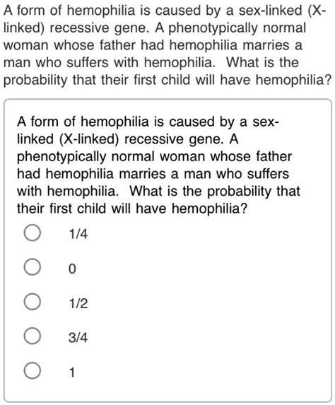 SOLVED A Form Of Hemophilia Is Caused By A Sex Linked X Linked