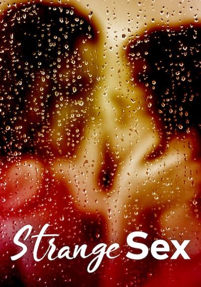Watch Strange Sex S E Weight And Desperate Measures Free Tv Shows Tubi