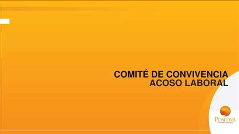 Ppt ComitÉ De Convivencia Acoso Laboral Powerpoint Presentation Free Download Id2057098