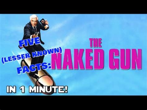 5 Lesser Known Facts The Naked Gun