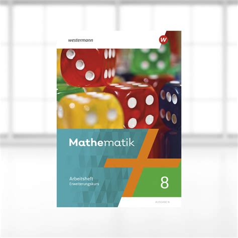 mathematik ausgabe   digitales arbeitsheft  westermann