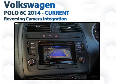 Volkswagen Polo 6c 2014 2019 Audio Integrated Reversing Camera