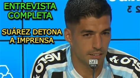 ENTREVISTA COLETIVA LUIS SUÁREZ GRÊMIO HOJE YouTube