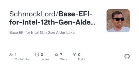 GitHub SchmockLord Base EFI For Intel 12th Gen Alder Lake Base EFI