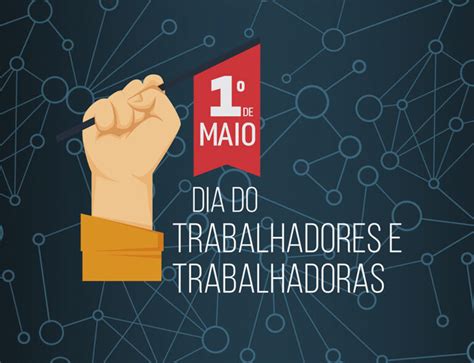 1º de maio dia dos trabalhadores e trabalhadoras SINDADOS BAHIA