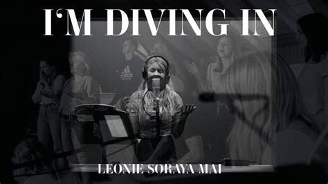 I M DIVING IN Leonie Soraya Mai YouTube