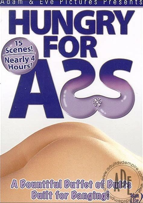 Hungry For Ass By Adam Eve HotMovies