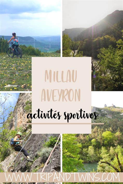 Les Activit S Sportives Millau Ou Comment Prendre Son Shoot D