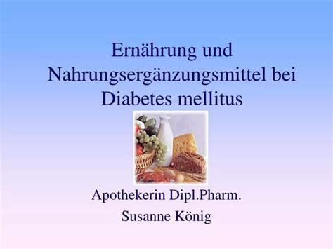 Ppt Ern Hrung Und Nahrungserg Nzungsmittel Bei Diabetes Mellitus