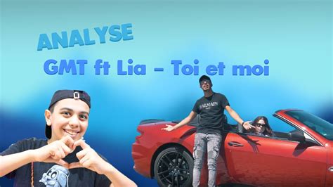 Analyse Gmt Ft Lia Toi Et Moi Youtube