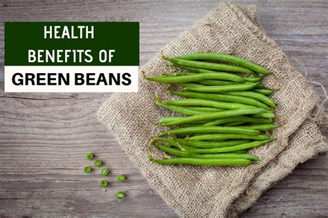 9 Magical Health Benefits Of Green Beans How To Cure