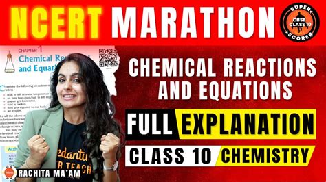 Ncert Marathon Chemical Reactions And Equations Class Cbse