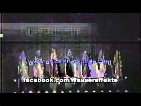 Wasserspiele Springbrunnen Wassereffekte Wasserorgeln Im Tv Youtube