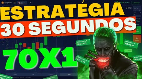 ESTRATÉGIA DE 30 SEGUNDOS 70X1 UM WIN A CADA 1 MINUTO NA QUOTEX