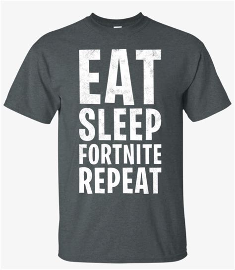 Eat Sleep Fortnite Repeat T Shirt Funny Teacher Shirt 1155x1155