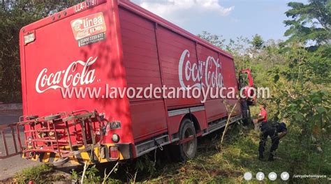 Cami N De Coca Cola Se Queda Sin Frenos Diario La Voz De Tantoyuca