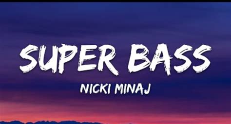 Super Bass Lyrics - Nicki Minaj | Pink Friday | Track Num 14 - KULFIY.COM