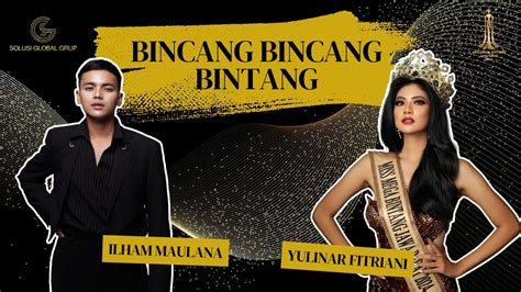 BINCANG BINCANG BINTANG With YULINAR FITRIANI YouTube