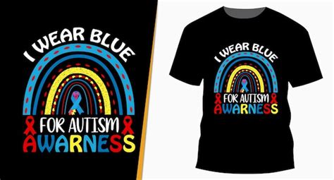 Premium Vector I Wear Blue Autism Awareness Cute Rainbow T Shirt Design