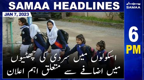 Samaa News Headlines 6pm Samaa Tv 7 January 2023 Youtube