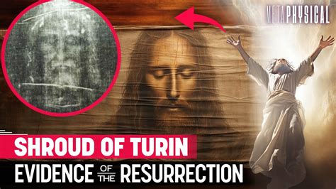 Shroud Of Turin Undeniable Proof Jesus Resurrection Confirmed By