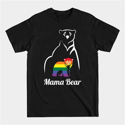 Lgbt Mama Bear Gay Pride Equal Rights Rainbow Lgbt Mama Bear T Shirt Sold By Eslam Osama