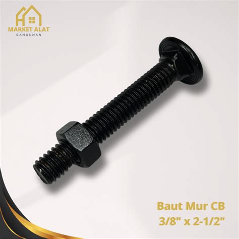 Jual Baut Mur CB Hitam 3 8 X 2 1 2 Kunci 14 Payung Carriage Bolt