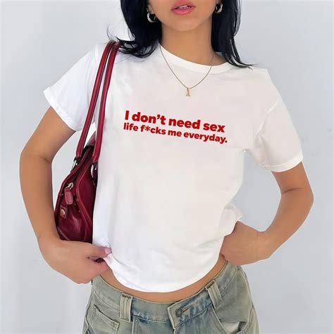 Funny I Don T Need Sex Baby Tee Y2K Women S Fitted Tee Cute Girly