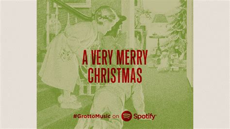 Christmas Spotify Playlist | #GrottoMusic | Grotto Network